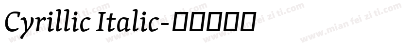 Cyrillic Italic字体转换